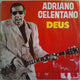 Adriano Celentano Deus 12