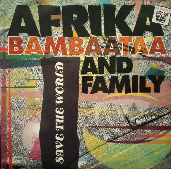 Afrika Bambaataa & Family Save The World 12"Vinyl (Electronic)