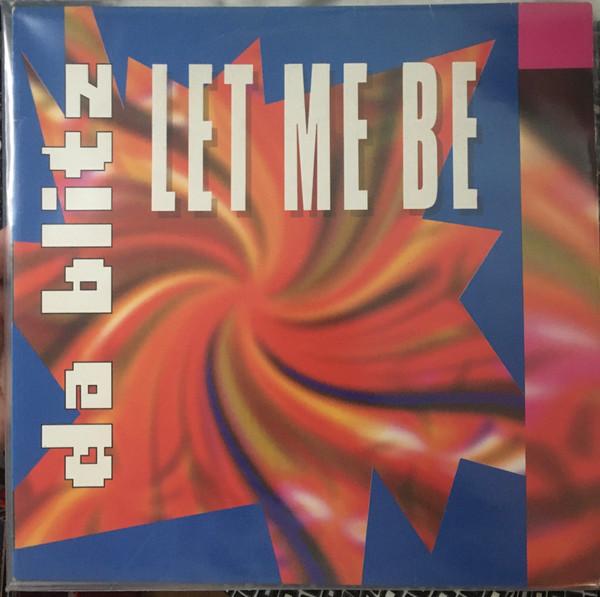 Da Blitz Let Me Be 12"Vinyl (Electronic)