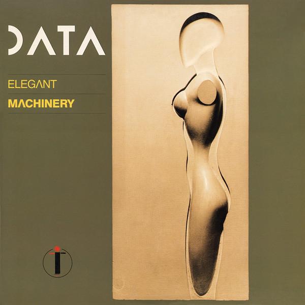 Data Elegant Machinery 12"Vinyl (Electronic)