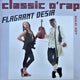 Flagrant Desir Classic O'Rap 12