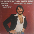 Isaac Payton Sweat Cotton-Eyed Joe And Other Dance Hall Favorites 12"Vinyl (Folk)