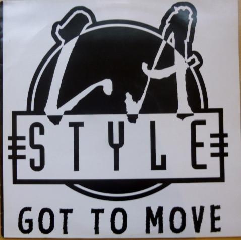 L.A. Style Got To Move 12"Vinyl (Electronic)