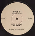 Opus III Hand In Hand (Looking For Sweet Inspiration) 12"Vinyl (Electronic)