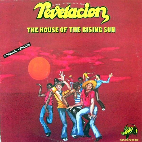 Revelacion The House Of The Rising Sun 12"Vinyl (Electronic)