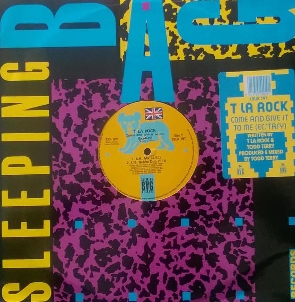 T La Rock Come And Give It To Me (Ecstasy) 12"Vinyl (Hip Hop)